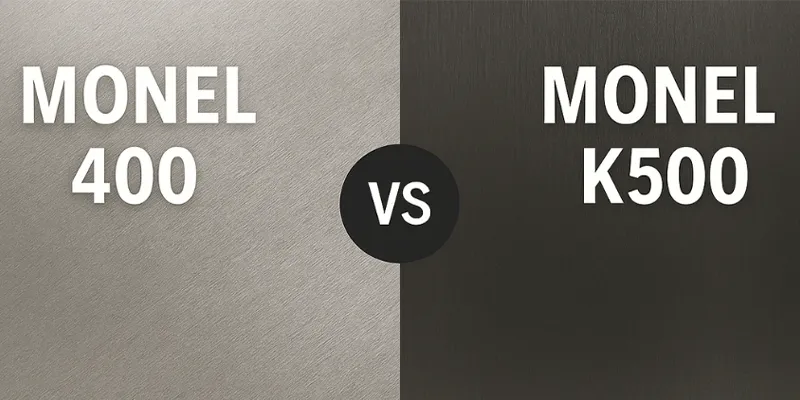 Monel 400 kont Monel K500: Laj-Redi fè diferans lan